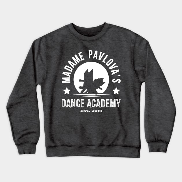 Madame Pavlova's Dance Academy Crewneck Sweatshirt by StebopDesigns